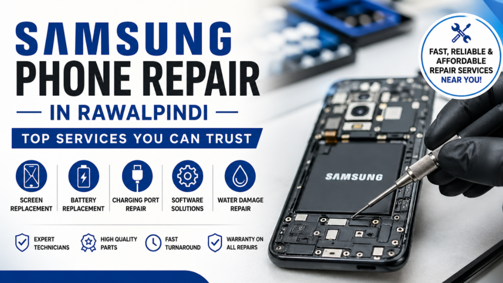 Samsung Phone Repair in Rawalpindi