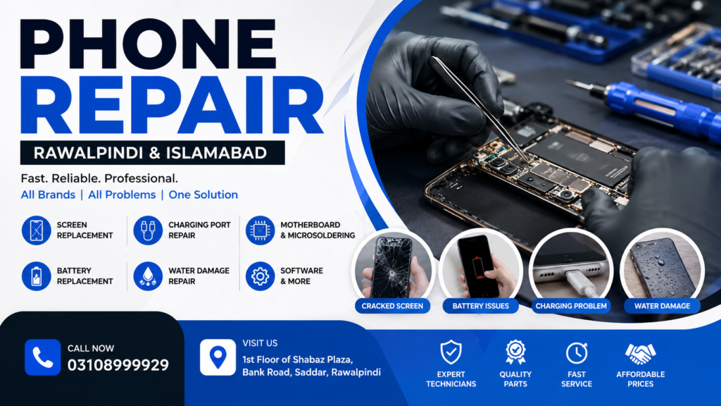 Phone Repair in Rawalpindi & Islamabad – Fast, Reliable & Professional Mobile Repair Services 9 Phone Repair in Rawalpindi